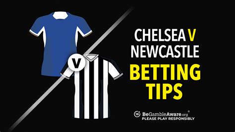 chelsea newcastle prediction|Chelsea v Newcastle predictions, odds and betting tips .